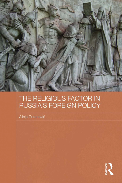 Cover image for book The Religious Factor in Russia's Foreign Policy