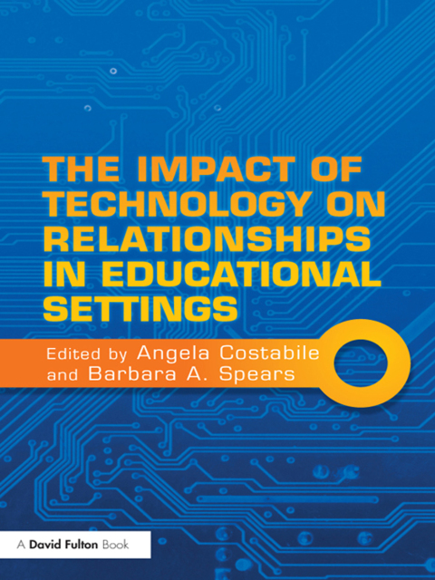 Cover image for book The Impact of Technology on Relationships in Educational Settings