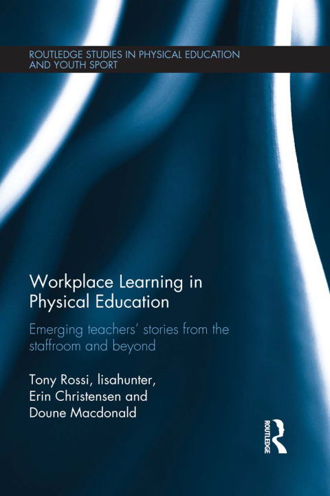 Workplace Learning in Physical Education 