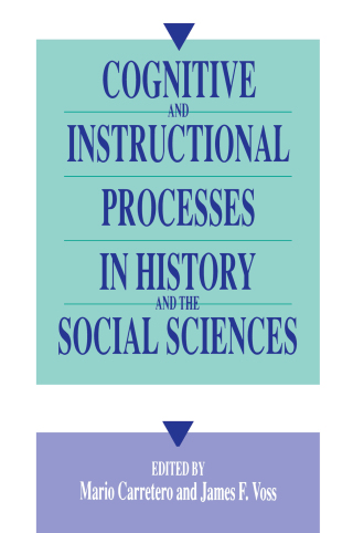 Cognitive and Instructional Processes in History and the Social Sciences