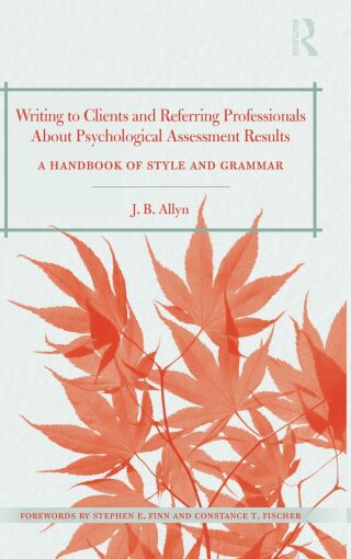 Writing to Clients and Referring Professionals about Psychological Assessment Results