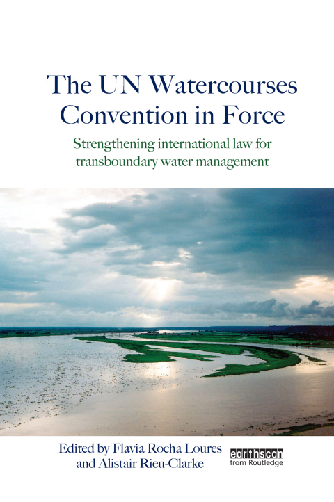 Cover image for book The UN Watercourses Convention in Force