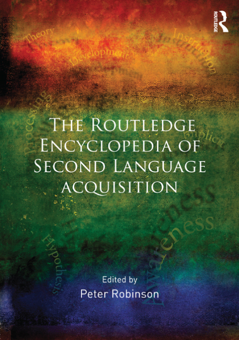 Cover image for book The Routledge Encyclopedia of Second Language Acquisition