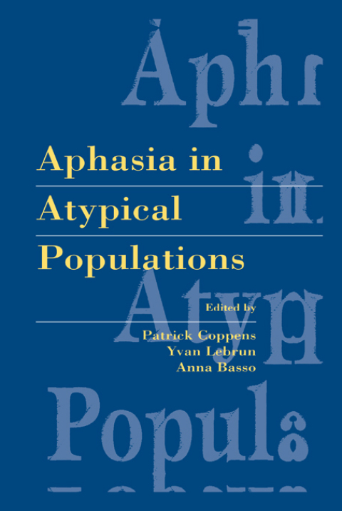 Cover image for book Aphasia in Atypical Populations