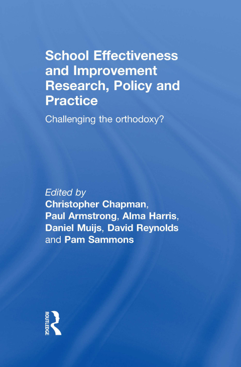 Cover image for book School Effectiveness and Improvement Research, Policy and Practice