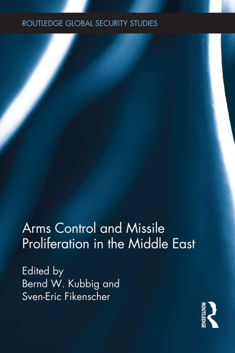 Cover image for book Arms Control and Missile Proliferation in the Middle East