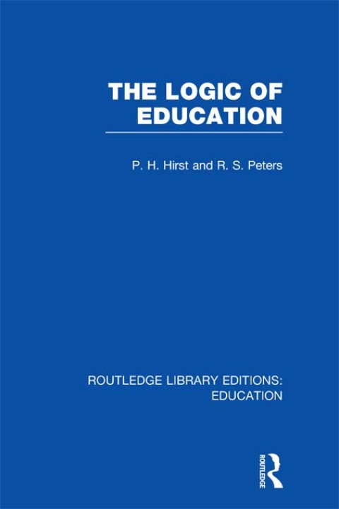 Cover image for book The Logic of Education (RLE Edu K)