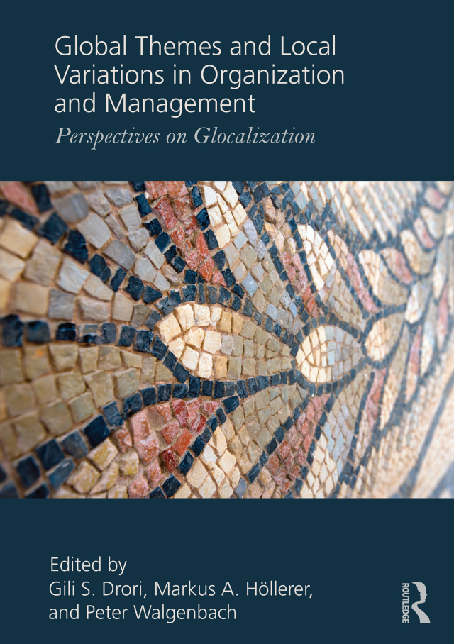 Global Themes and Local Variations in Organization and Management