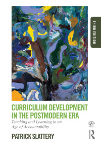 Cover image: Curriculum Development in the Postmodern Era 3rd edition 9780415808545