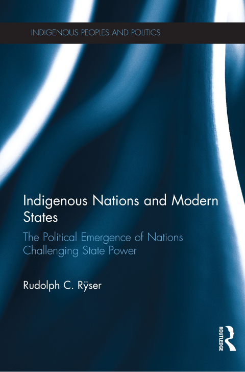 Cover image for book Indigenous Nations and Modern States