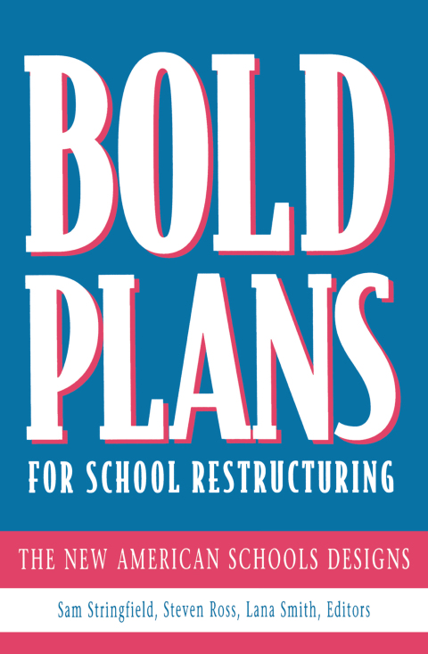 Cover image for book Bold Plans for School Restructuring