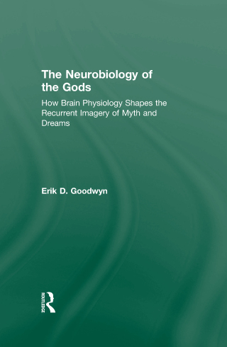 The Neurobiology of the Gods