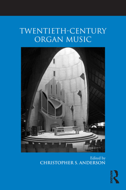 Cover image for book Twentieth-Century Organ Music