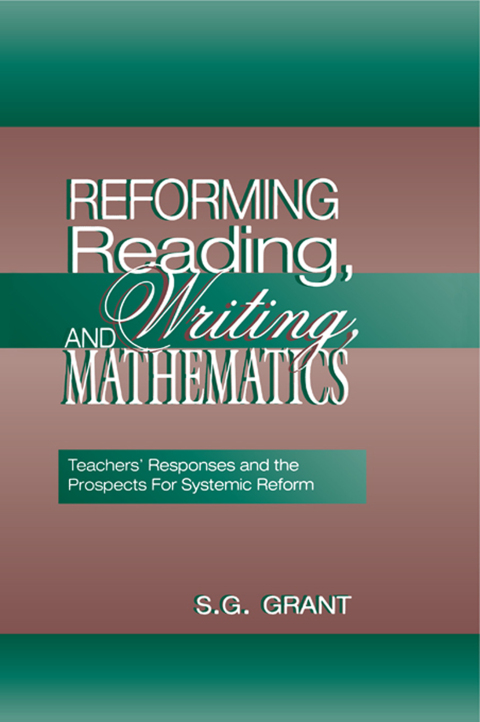 Reforming Reading, Writing, and Mathematics 