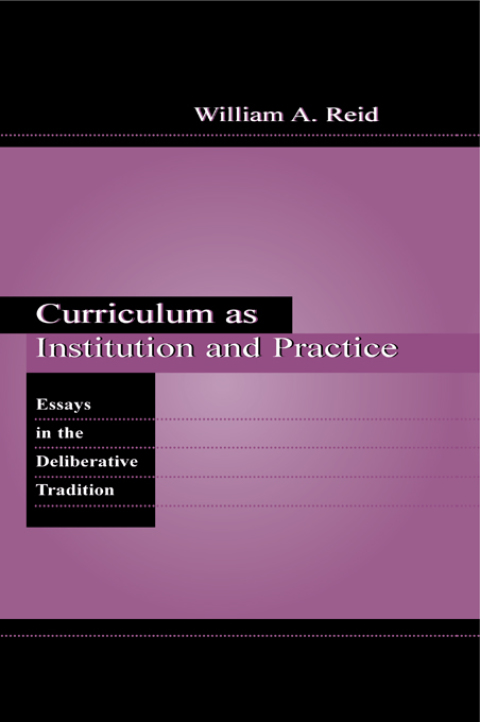 Cover image for book Curriculum as Institution and Practice