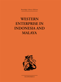 Cover image: Western Enterprise in Indonesia and Malaysia 1st edition 9781138861558