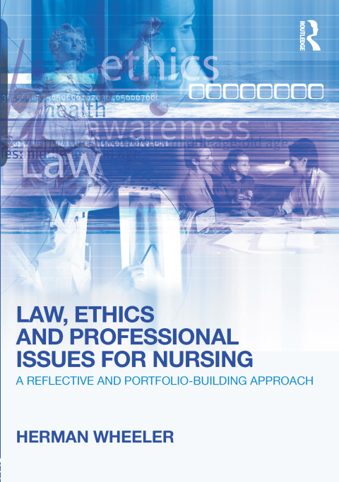 Cover image for book Law, Ethics and Professional Issues for Nursing