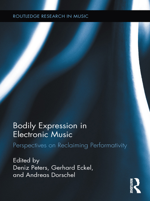 Cover image for book Bodily Expression in Electronic Music