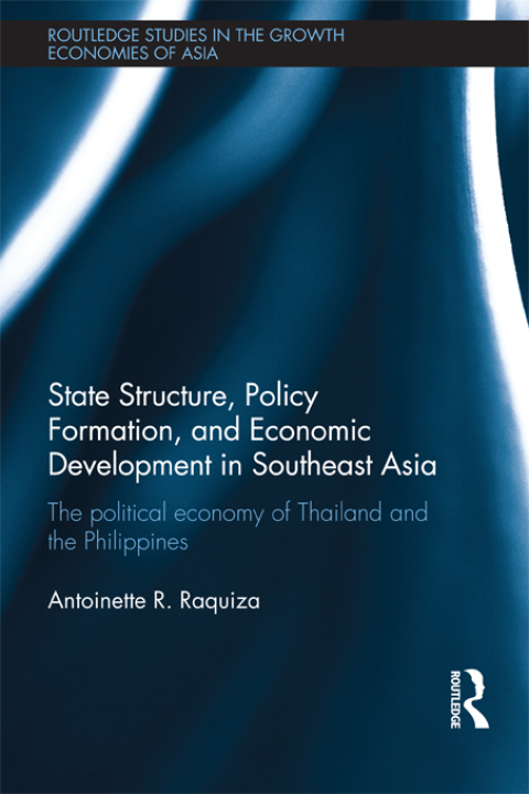Cover image for book State Structure, Policy Formation, and Economic Development in Southeast Asia