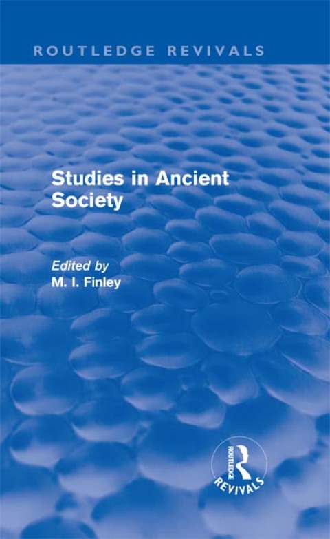 Studies in Ancient Society (Routledge Revivals) 