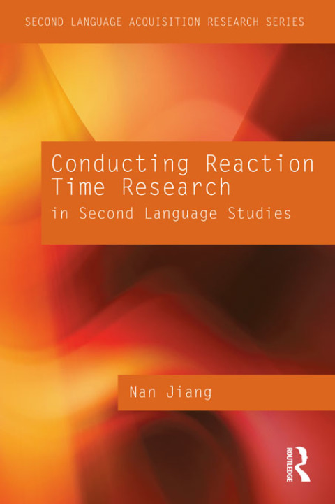 Cover image for book Conducting Reaction Time Research in Second Language Studies