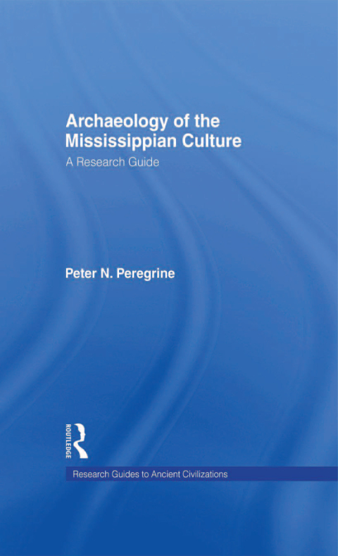 Cover image for book Archaeology of the Mississippian Culture