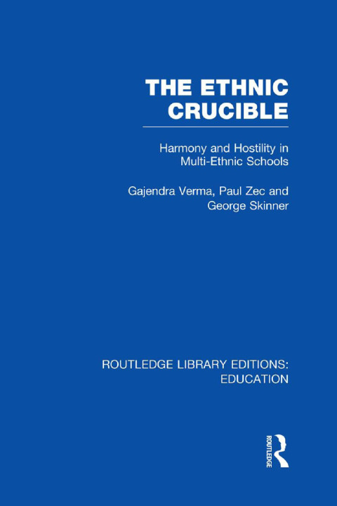 The Ethnic Crucible (RLE Edu J) 
