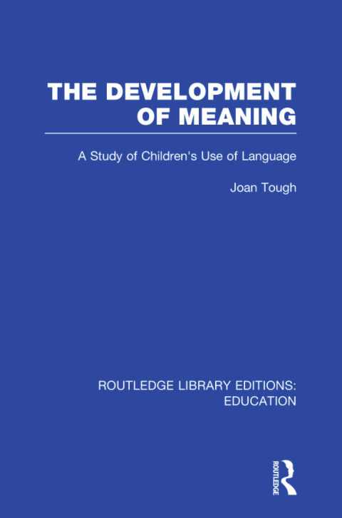 Cover image for book The Development of Meaning (RLE Edu I)