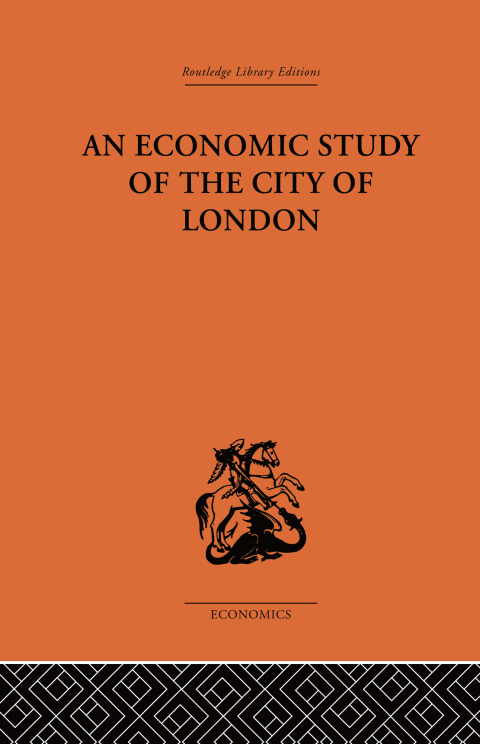 Cover image for book An Economic Study of the City of London