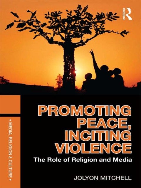 Cover image for book Promoting Peace, Inciting Violence