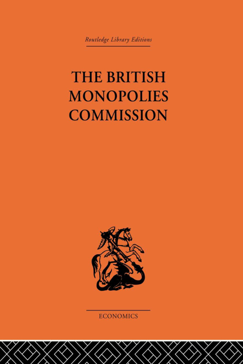 Cover image for book The British Monopolies Commission