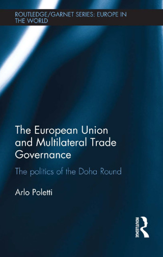 The European Union and Multilateral Trade Governance