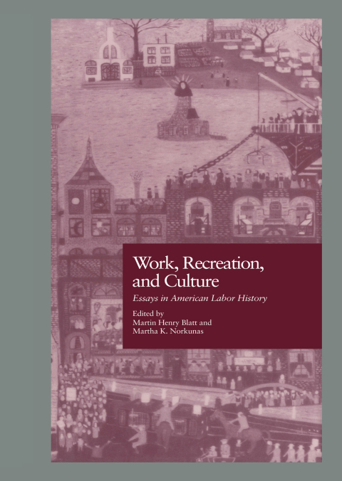 Cover image for book Work, Recreation, and Culture