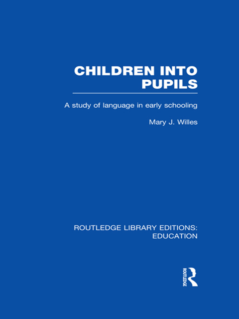 Cover image for book Children into Pupils (RLE Edu I)