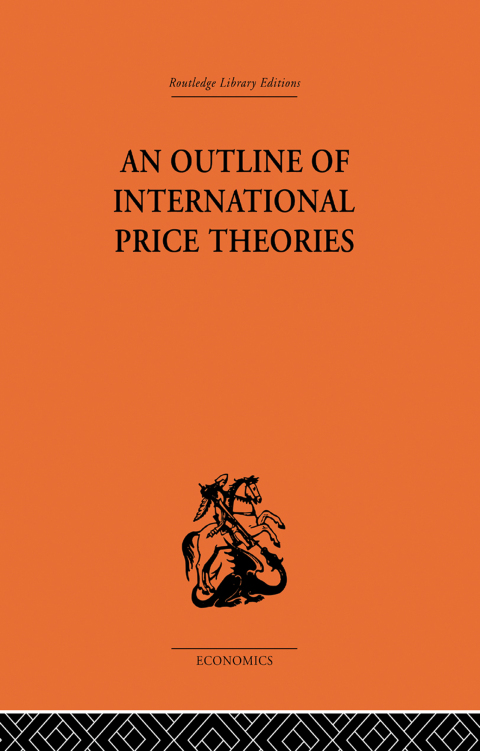 Cover image for book An Outline of International Price Theories