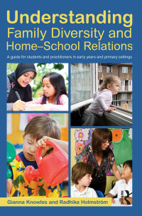 Titelbild: Understanding Family Diversity and Home - School Relations 1st edition 9780415694032