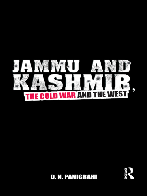Cover image for book Jammu and Kashmir, the Cold War and the West