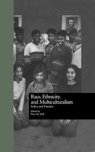 Race, Ethnicity, and Multiculturalism