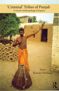 Cover image: 'Criminal' Tribes of Punjab 1st edition 9780415551472