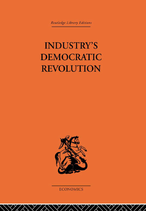 Cover image for book Industry's Democratic Revolution