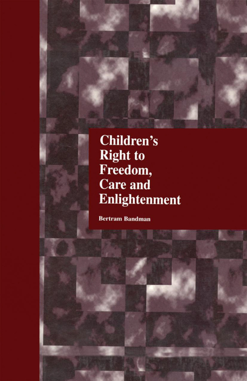 Cover image for book Children's Right to Freedom, Care and Enlightenment