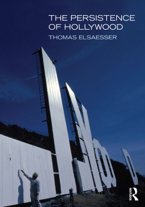 Cover image for book The Persistence of Hollywood