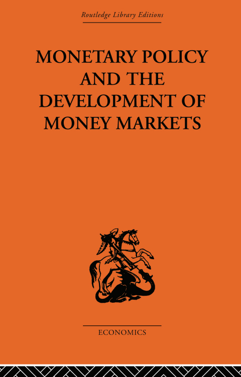 Cover image for book Monetary Policy and the Development of Money Markets