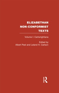 صورة الغلاف: Elizabethan Non-Conformist Texts 9780415319881