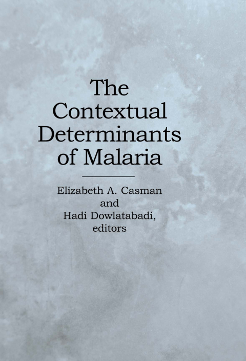 Cover image for book The Contextual Determinants of Malaria