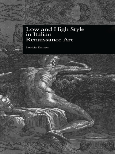 Cover image for book Low and High Style in Italian Renaissance Art