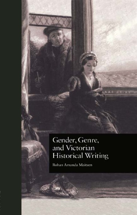 Cover image for book Gender, Genre, and Victorian Historical Writing