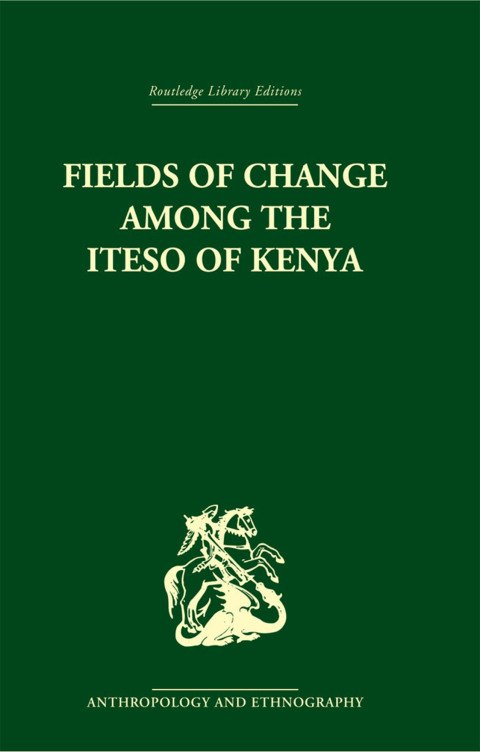 Cover image for book Fields of Change among the Iteso of Kenya