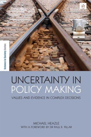 Uncertainty in Policy Making