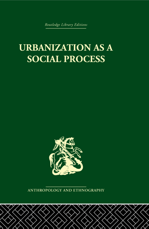 Cover image for book Urbanization as a Social Process